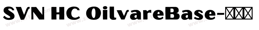 SVN HC OilvareBase字体转换 SVN HC OilvareBase字体转换